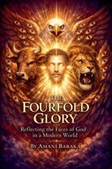 The Fourfold Glory - Amani Baraka - 9798233171260