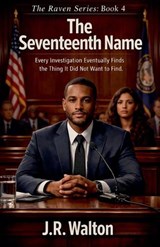 The Seventeenth Name - J R Walton - 9798233172151