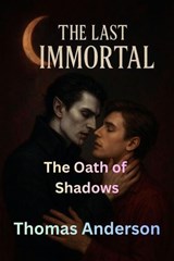 The Oath of Shadows - Thomas Anderson - 9798233173370