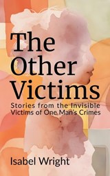 The Other Victims - Isabel Wright - 9798233188695