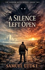 A Silence Left Open - Samuel Ludke - 9798233189708
