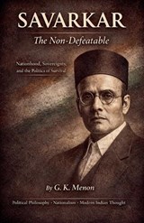 Savarkar The Non-Defeatable - G K Menon - 9798233190650