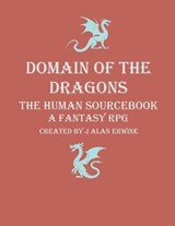 Domain of the Dragons - J Alan Erwine - 9798233190988