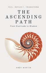 The Ascending Path - Andy Martin - 9798233193880