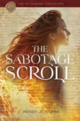 The Sabotage Scroll - Wendy Jo Cerna - 9798233199981