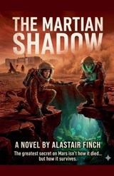 The Martian Shadow - Alastair Finch - 9798233202780