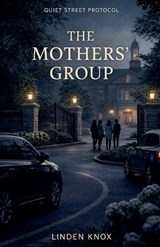 The Mothers' Group - Linden Knox - 9798233204944