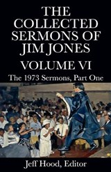 The Collected Sermons of Jim Jones - Jeff Hood - 9798233215407