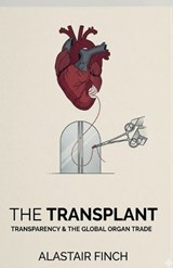 The Transplant - Alastair Finch - 9798233218248