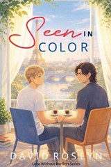 Seen in Color - David Roslyn - 9798233219238