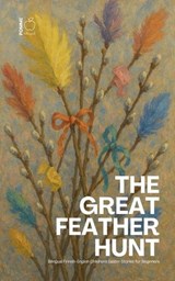 The Great Feather Hunt - Pomme Bilingual - 9798233233258