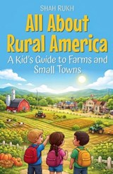 All About Rural America - Shah Rukh - 9798233267109