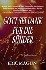 Gott sei Dank für die Sünder – Ein Rick-Price-Roman - Eric Magun - 9798233276538