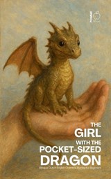 The Girl with the Pocket-Sized Dragon - Pomme Bilingual - 9798233312106