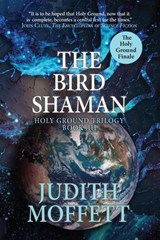 The Bird Shaman - Judith Moffett - 9798233327889