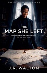 The Map She Left - J R Walton - 9798233332005
