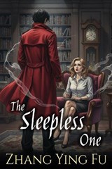 The Sleepless One - Zhang Ying Fu - 9798233334368