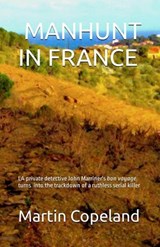Manhunt in France - Martin Copeland - 9798233341281
