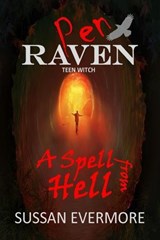 Pen Raven Teen Witch: A Spell from Hell - Ronald Ritter - 9798233342240