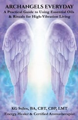 Archangels Everyday - Kg Stiles - 9798233345821