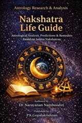Nakshatra Life Guide - Dr.Narayanan Namboodiri - 9798233361937