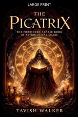 The Picatrix - Tavish Walker - 9798233370229