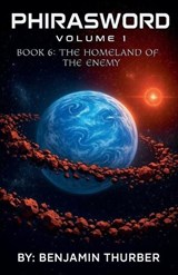 PhiraSword Book 6 - Benjamin Thurber - 9798233371653