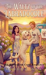 The Waltz of the Labradoodle - Fedora Wax - 9798233385780