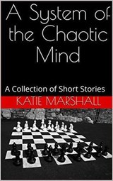 A System of the Chaotic Mind - Katie Marshall - 9798233389184