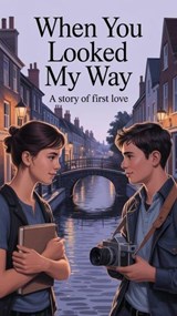 When You Looked My Way - Evelyn Sloane - 9798233402012