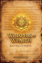Whispers of Wealth - Dipika Sharma - 9798233402173