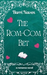 The Rom-Com Bet - Barri Naven - 9798233412639