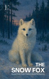 The Snow Fox - Pomme Bilingual - 9798233433085