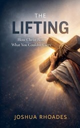 The Lifting - Joshua Rhoades - 9798233444760