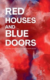Red Houses and Blue Doors And Other Bilingual Norwegian-English Short Stories - Pomme Bilingual - 9798233445200