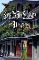 Song of the Sparrow - H L Chandler - 9798233457180
