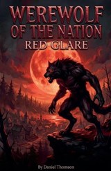 Werewolf of the Nation - Daniel Thomson - 9798233463334