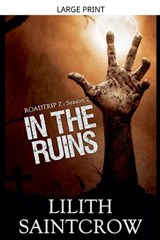 In the Ruins - Lilith Saintcrow - 9798233464768