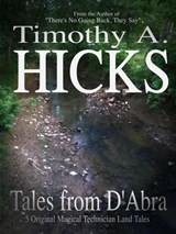 Tales from D'Abra - Timothy Allen Hicks - 9798233483530