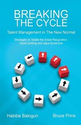 Breaking the Cycle - Bruce Prins ; Habiba Balogun - 9798233483943
