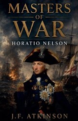 Masters of War - J F Atkinson - 9798233484711