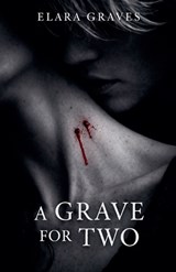 A Grave For Two - Elara Graves - 9798233487521