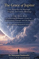 The Grace of Jupiter - Dr.Narayanan Namboodiri - 9798233493591
