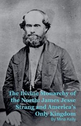 The Divine Monarchy of the North - Mina Kelly - 9798233495434