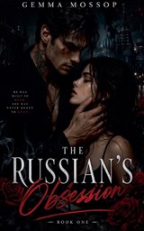 The Russian's Obsession - Gemma Mossop - 9798233504082