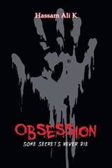 Obsession - Hassam Ali K - 9798233537332