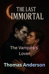 The Vampire’s Lover - Thomas Anderson - 9798233542312