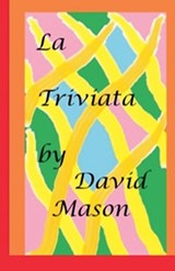 La Triviata - David Mason - 9798233549601