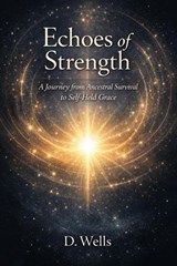 Echoes of Strength - Storm - 9798233551857