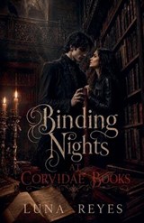 Binding Nights at Corvidae Books - Luna Reyes - 9798233557156